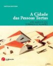 A Cidade Das Pessoas Tortas