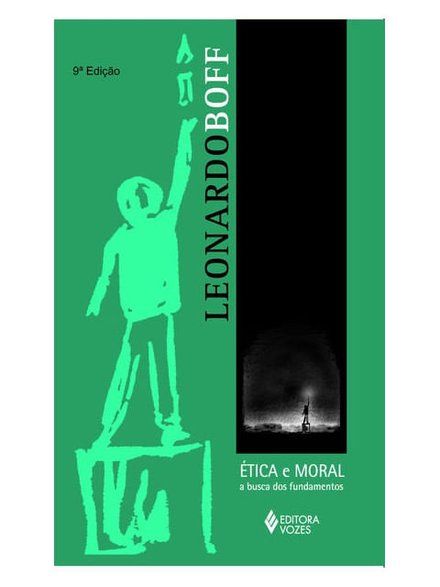 Ética E Moral: A Busca Dos Fundamentos