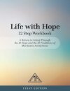 Life With Hope 12 Step Workbook