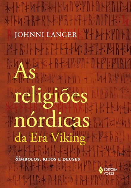 As Religiões Nórdicas Da Era Viking,: Símbolos, Ritos E Deus