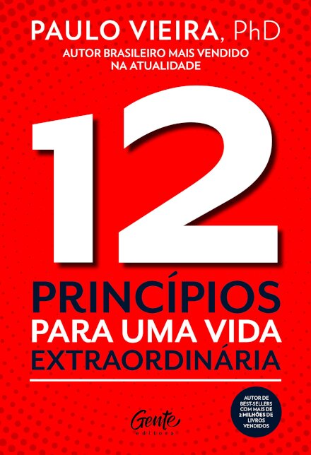 12 Princípios Para Uma Vida Extraordinária