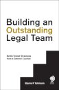 Building an Outstanding Legal Team