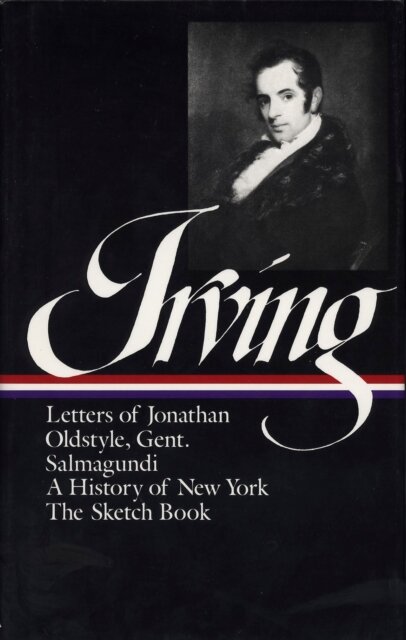 Washington Irving: History, Tales & Sketches (LOA #16)