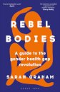 Rebel Bodies