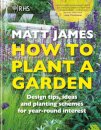 RHS How to Plant a Garden