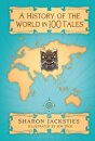 A History of the World in 100 Tales