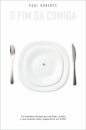 O Fim Da Comida