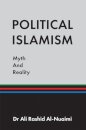 Political Islamism: Myth and Reality