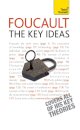 Foucault - The Key Ideas
