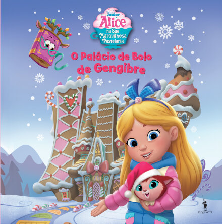 Alice na Sua Maravilhosa Pastelaria - O Palácio do Bolo de Gengibre