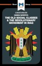 An Analysis of Hanna Batatu's The Old Social Classes and the Revolutionary Movements of Iraq