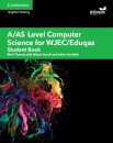 A/AS Level Computer Science for WJEC/Eduqas Student Book