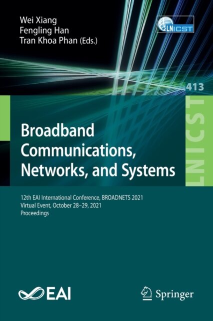 Broadband Communications, Networks, and Systems