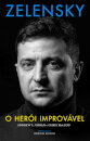 Zelensky O Herói Improvável