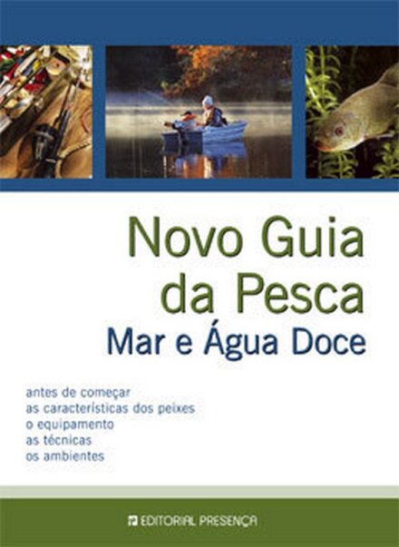 Novo Guia Da Pesca - Mar E Agua Doce