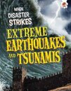 Extreme Earthquakes and Tsunamis