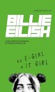 Billie Eilish - De E-Girl a It-Girl