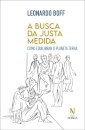 A Busca Da Justa Medida