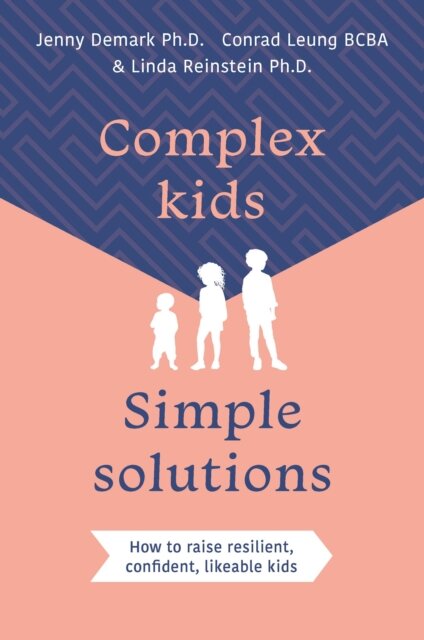 Complex Kids, Simple Solutions
