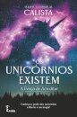 Os Unicórnios Existem: A Força de Acreditar