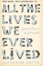 All the Lives We Ever Lived