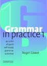 Grammar in Practice 1