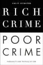 Rich Crime, Poor Crime