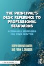 The Principal's Desk Reference to Professional Standards