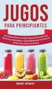 Jugos Para Principiantes