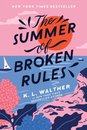 The Summer Of Brokenrules