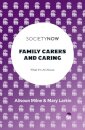 Family Carers and Caring