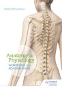 Anatomy & Physiology Workbook and Revision Guide