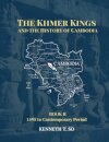 The Khmer Kings and the History of Cambodia