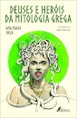 Deuses e Heróis da Mitologia Grega