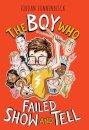 The Boy Who Failed Show and Tell