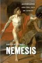 Nemesis: Alcibiades and the Fall of Athens