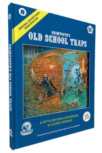 D&D 5E: Original Adventures Reincarnated #8: Grimtooth’s Old School Traps
