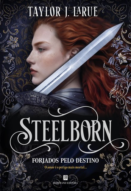 Steelborn - Forjados pelo Destino