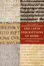 The Latin Inscriptions of Rome