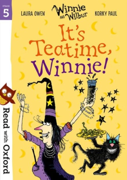 Read with Oxford: Stage 5 Winnie and Wilbur: It's Teatime, Winnie!