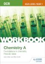 OCR AS/A Level Year 1 Chemistry A Workbook: Foundations in chemistry; Periodic table