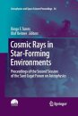 Cosmic Rays in Star-Forming Environments
