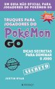 Truques Para Jogadores De Pokémon Go