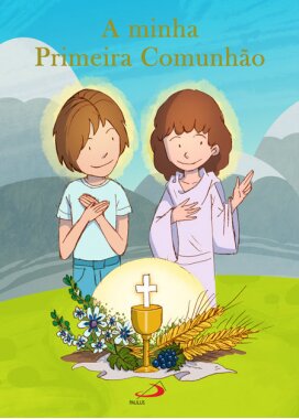 A Minha Primeira Comunhão