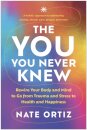 The YOU You Never Knew