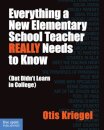 Everything a New Elementary School Teacher REALLY Needs to Know