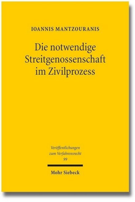 Die Notwendige Streitgenossenschaft Im Zivilprozess