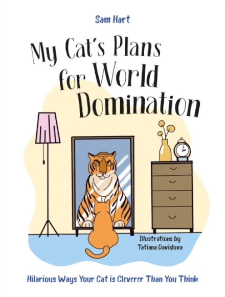 My Cat's Plans for World Domination