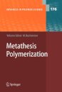 Metathesis Polymerization