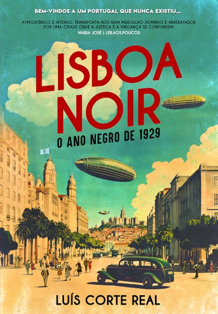 Lisboa Noir: O Ano Negro de 1929